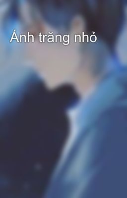 Ánh trăng nhỏ 