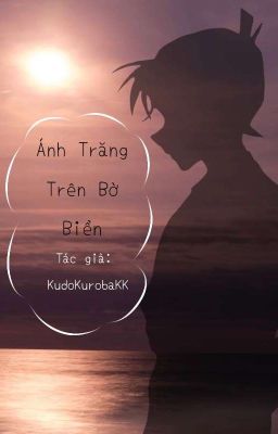 Ánh Trăng Trên Bờ Biển. [ShinKai]