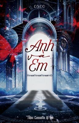 Anh và em - Lak7 - 03:00