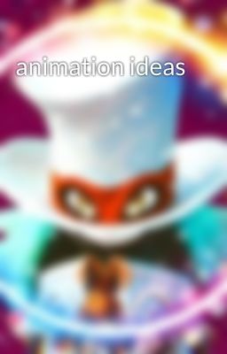 animation ideas