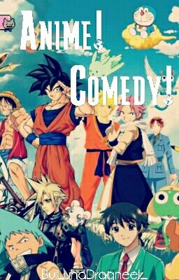 Anime Comedy!