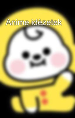 Anime idèzetek