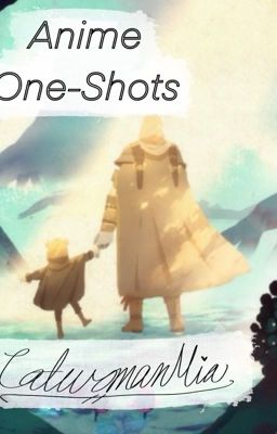 Anime One-Shots