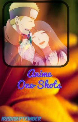 Anime One-Shots