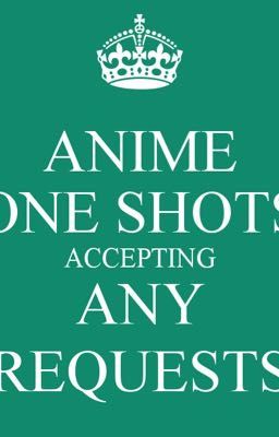 Anime one shots of different guys