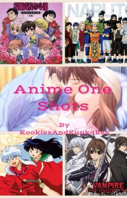 Anime One Shots ~REQUESTS ACCEPTED!~