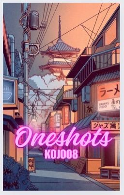 Anime Oneshots 