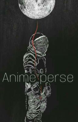 Anime perse