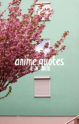 Anime Quotes