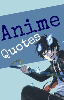 Anime Quotes