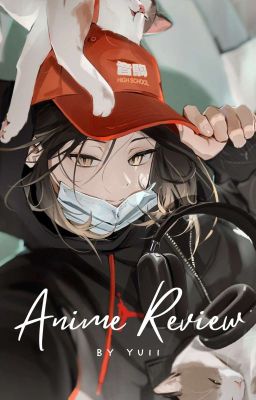 Anime Review