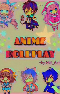 Anime Roleplay!