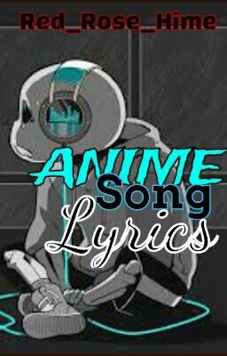 Anime Song Lyrics