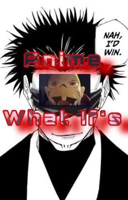 Anime What if's