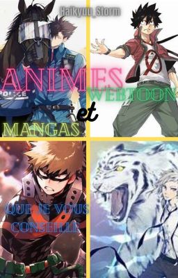 Animes, Webtoon et Mangas que je vous conseille