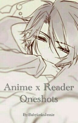 AnimexReader Oneshots