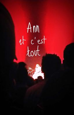 Ann et c'est tout