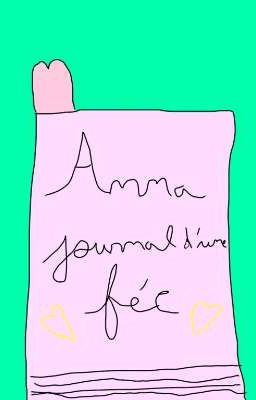 Anna , Journal d'une fée (tome 1 )