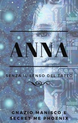 Anna - Senza il senso del tatto