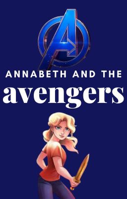 Annabeth and the Avengers