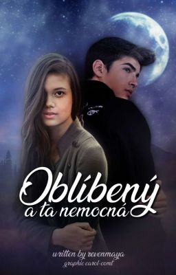 Annie- Oblíbený a ta nemocná {Book1}✔️