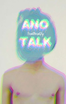 AnoTalk