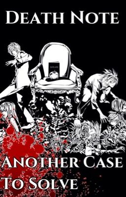 Another Case to Solve (Death Note)