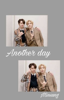 Another Day || Minsung 