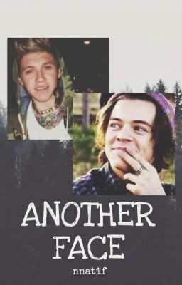 Another Face ✔ || Narry Storan