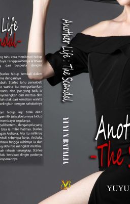 Another Life : The Scandal