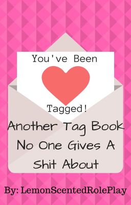 Another Tag Book No One Gives A Shit About