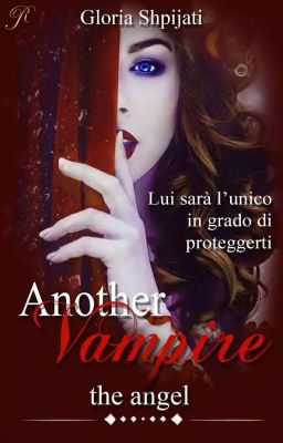 Another vampire - The Angel