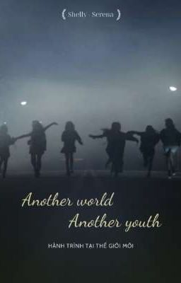 Another world another youth - AWAY 