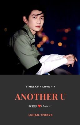 ✔️ Another You {Wang Yuan Story} [Completed]