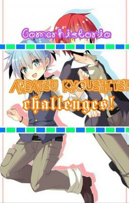 {Ansatsu Kyoushitsu Challenges!}