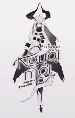 [Ansatsu Kyoushitsu] Người mới