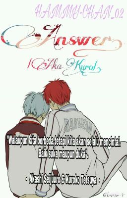 Answer |AkaKuro|. [END]✔.