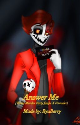 Answer Me { Trivia Murder Party fanfiction } [Ongoing]