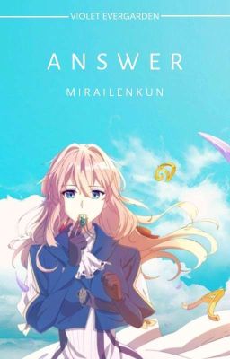 Answer | Violet Evergarden