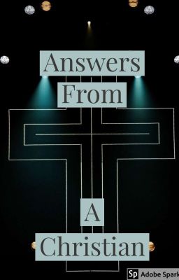 Answers From a Christian