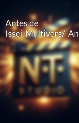 Antes de Issei-Multivers/-Anuncio