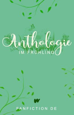 Anthologie im Frühling