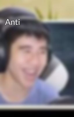 Anti