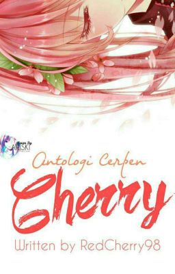 Antologi Cerpen Cherry