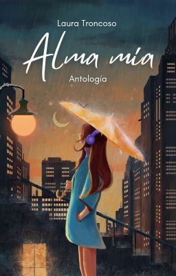 Antología: Alma Mía