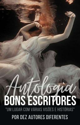 Antologia Bons escritores I