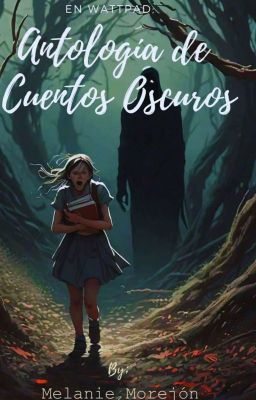 Antología de Cuentos Oscuros (TERMINADO)