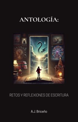 Antología: Retos y Reflexiones de Escritura