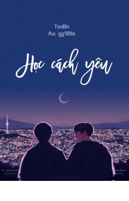 [Anton x Wonbin] Học cách yêu