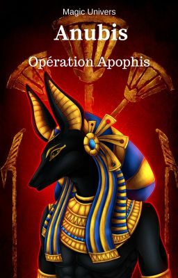 Anubis : Opération Apophis